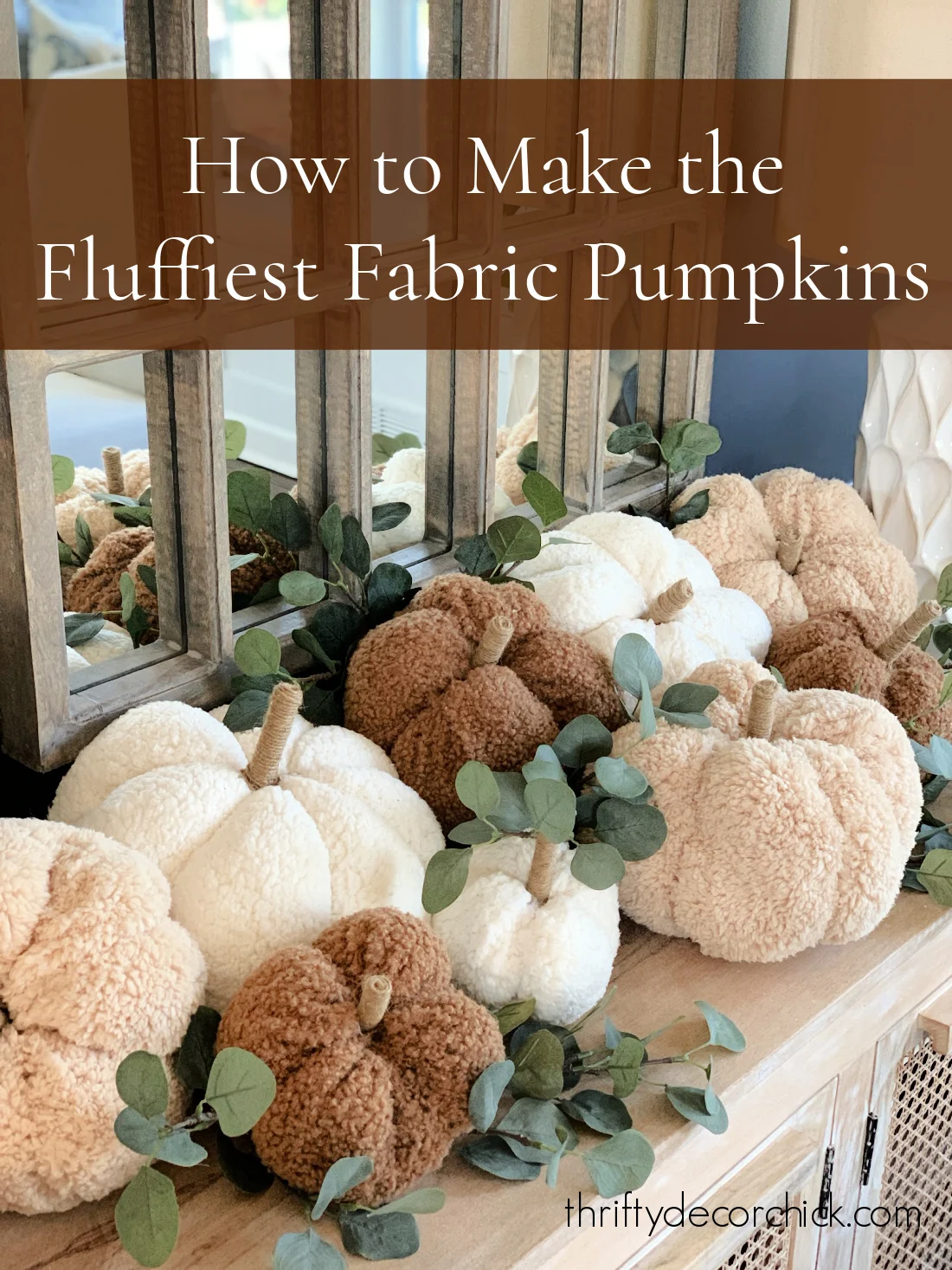 How to make fluffy stuffed pumpkins